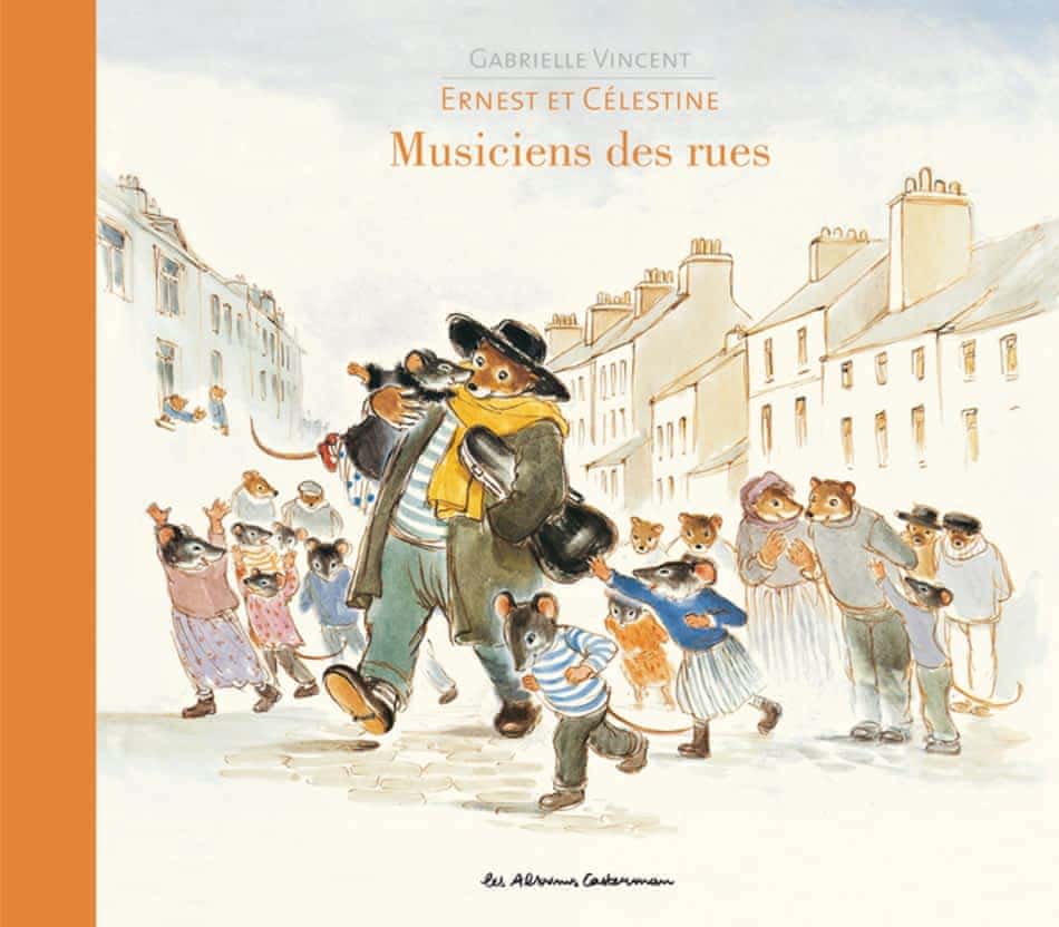 Ernest et Célestine : musiciens des rues